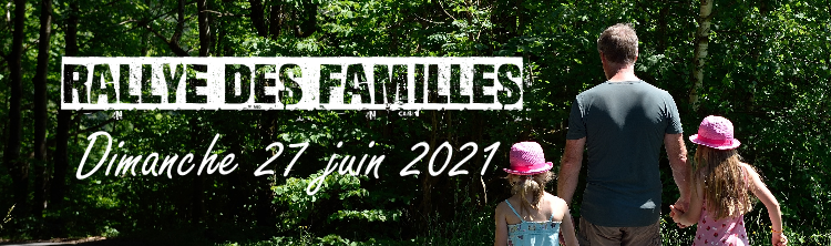 Rallye des Familles  – Dimanche 27 juin 2021